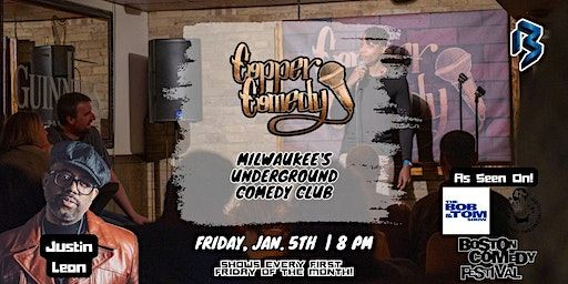 Copper Comedy | Milwaukee's Underground Comedy Club | Justin Leon | Dugout 54