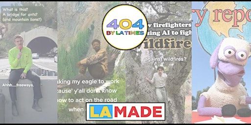 LA Made Presents: 404 by L.A. Times | Central Library