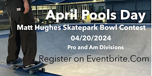 The Heart of Stoke Presents April Pools Day! | Matt Hughes Skate Park
