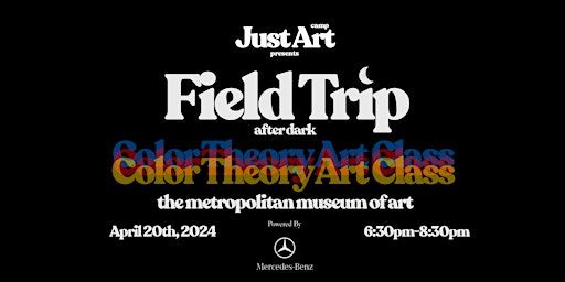 FIELD TRIP(AFTER DARK): The COLOR THEORY CLASS | The Metropolitan Museum of Art