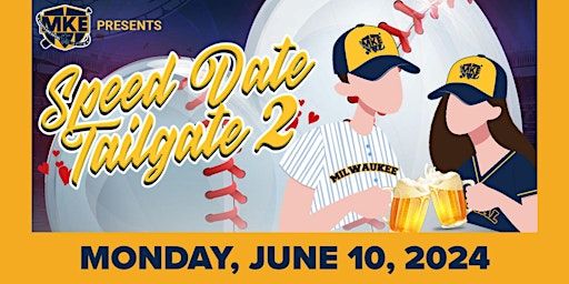 Speed Date Tailgate | American Family Field