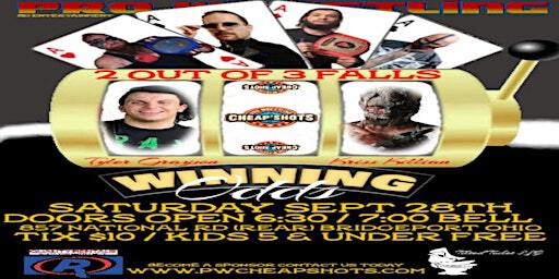 Pro Wrestling Cheapshots presents: Winning Odds | The Underground