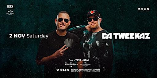 Da Tweekaz @ Zeus LKF 【Sat 2 NOV】 | Zeus