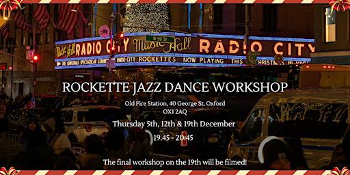 Oxford Rockette Jazz Dance Workshop | Old Fire Station