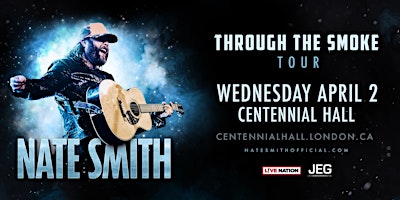NATE SMITH | THROUGH THE SMOKE TOUR | Centennial Hall