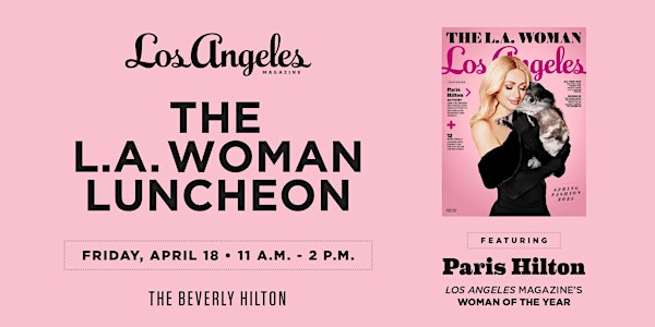The L.A. Woman Luncheon | The Beverly Hilton