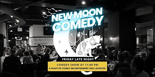 New Moon Comedy Show, Friday at 11 PM, Live Stand-up Comedy Shows Montreal | Montreal Comedyville at Deli Planet Resto-Bar inside Montreal's Gare Centrale (Central Station)