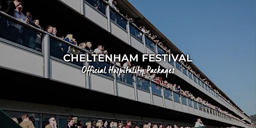 Cheltenham Festival VIP Packages | Style Wednesday 12th March 2025 | Cheltenham Racecourse