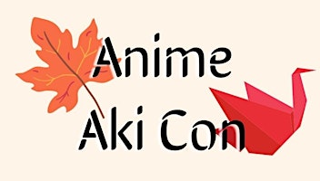 Anime Aki Con 2025 | Embassy Suites by Hilton East Peoria Riverfront Hotel & Conference Center