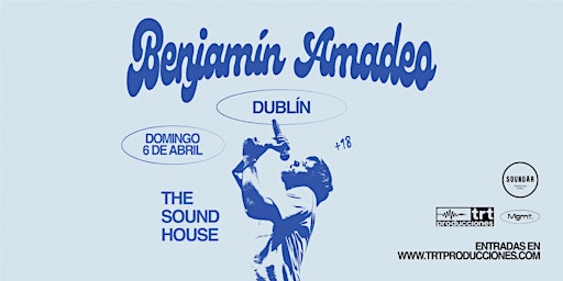 Benjamín Amadeo | Live in Dublin | The Sound House