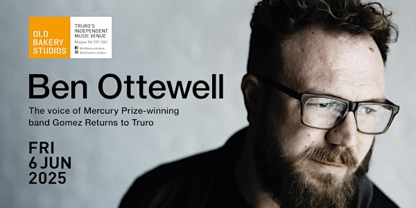 Ben Ottewell In Concert | Old Bakery Studios