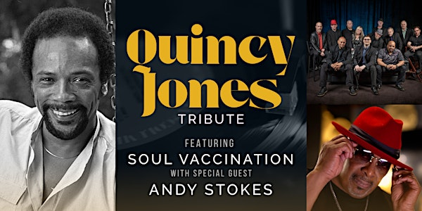Quincy Jones Tribute ft. Soul Vaccination with special guest Andy Stokes | Alberta Abbey