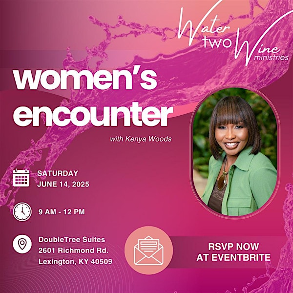 Crowned In Wisdom:  Water Two Wine Women's Encounter | DoubleTree Suites by Hilton Hotel Lexington