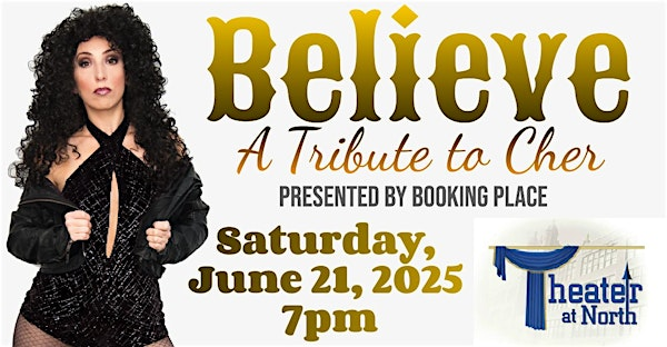 "Believe" – A Tribute to Cher | The Theater at North