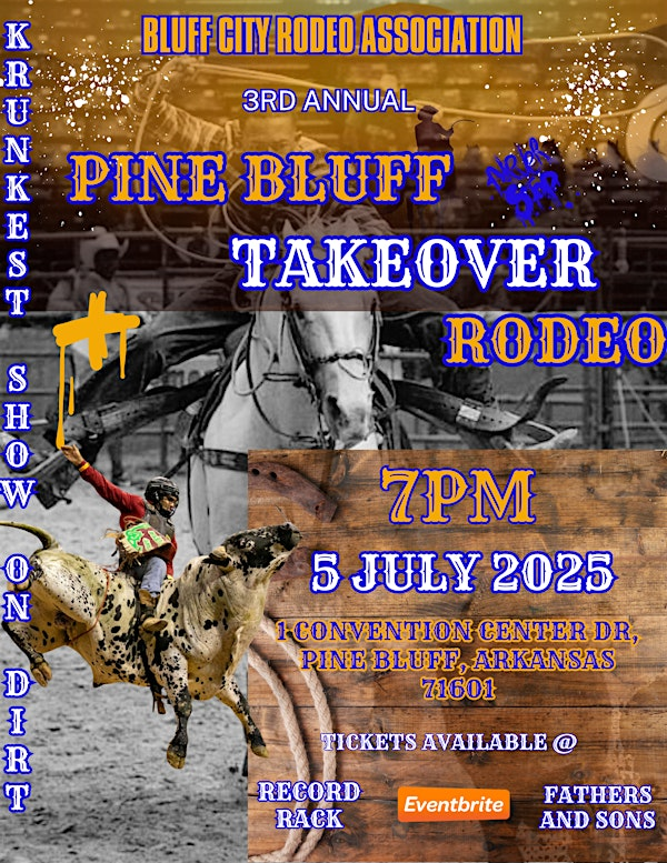 Takeover Black Rodeo | Pine Bluff Convention Center