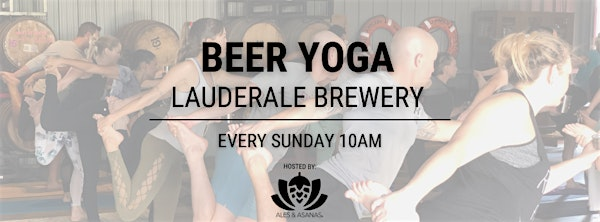 Beer Yoga at LauderAle Brewery | LauderAle brewery
