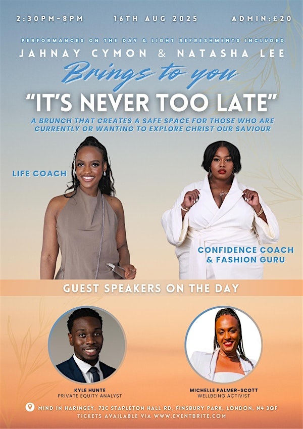 “It’s Never Too Late” - BRUNCH EDITION | Mind in Haringey