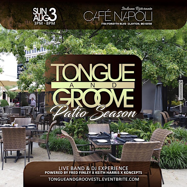 Tongue & Groove - Patio Season | Café Napoli - Clayton | Cafe Napoli