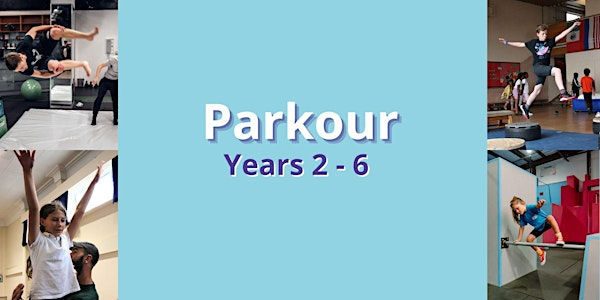 PK1Su25 - PARKOUR AFTER SCHOOL - YR 2-6 - X11W | King's Oak Primary School