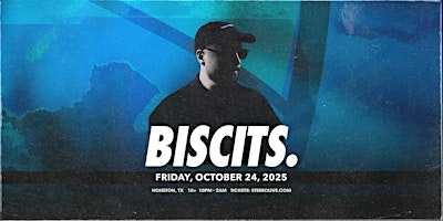 BISCITS - Stereo Live Houston | Stereo Live Houston