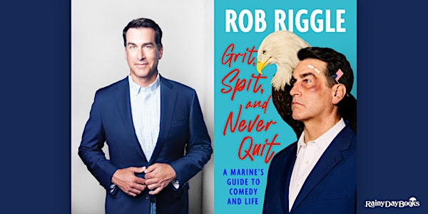 Rob Riggle, Grit, Spit, and Never Quit with Rainy Day Books | Unity Temple on the Plaza