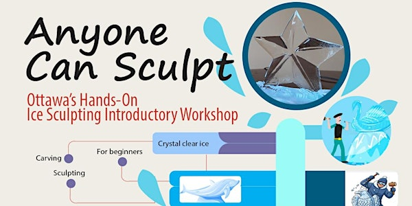 Anyone Can Sculpt: Ottawa’s Hands-On Ice Sculpting Workshop | 42 Antares Dr unit 110
