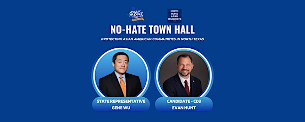 An ATJ-AF & NTAD Town Hall with guests Rep Gene Wu & Candidate Evan Hunt | 201 N Murphy Rd