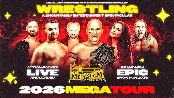 MEGASLAM WRESTLING  2026 MEGATOUR | The Old Savoy, Abington Square, Northampton, UK