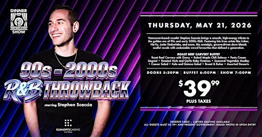 DINNER & A SHOW:  Stephen Scaccia – 90s-2000s R&B Throwback | 1708 Island Hwy