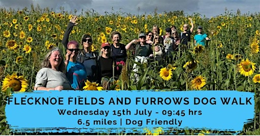 FLECKNOE FIELDS AND FURROWS DOG WALK | 6.5 MILES | Braunston Village Hall (free parking)