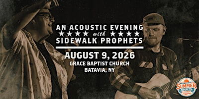 Acoustic Summer Nights -26  With Sidewalk Prophets-Batavia, NY | Grace Baptist Church NY