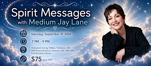Spirit Messages with Medium Jay Lane - Timmins | Hampton Inn by Hilton Timmins
