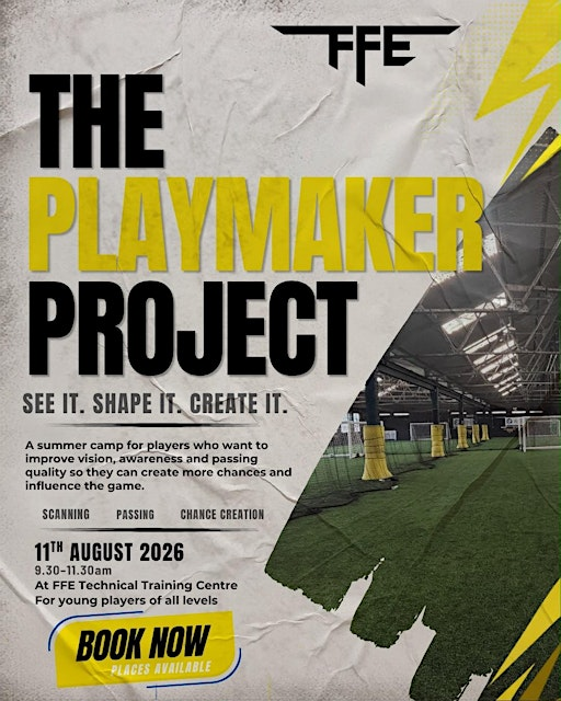 The Playmaker Project | FFE Technical Training Centre