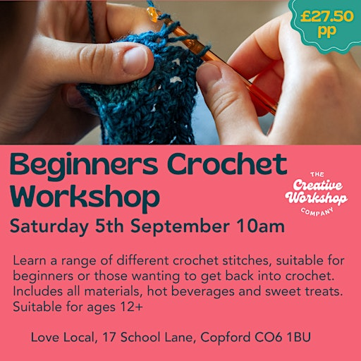 Beginners Crochet Workshop | Love Local Essex & Suffolk