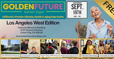 Golden Future Senior Expo - Los Angeles West Edition | Veterans Memorial Building