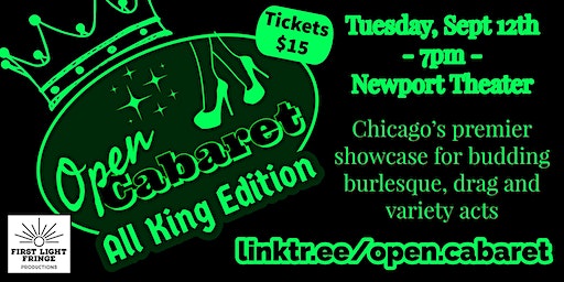 Open Cabaret: A Burlesque, Drag, and Variety Show for New Works (Chicago) | The Newport Theater