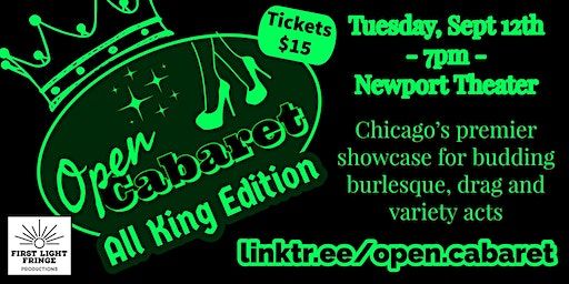 Open Cabaret: A Burlesque, Drag, and Variety Show for New Works (Chicago) | The Newport Theater