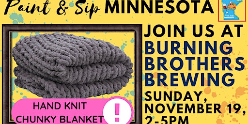 November 19 Hand Knit Chunky Blanket at Burning Brothers Brewing | Burning Brothers Brewing