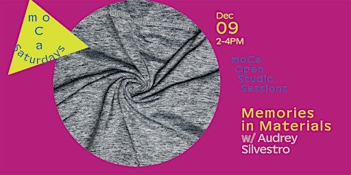 moCa Open Studio Session: Memories in Materials | Museum of Contemporary Art Cleveland (moCa)