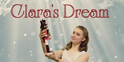 Clara's Dream | Anne Arundel Community College, Pascal Center for Performing Arts