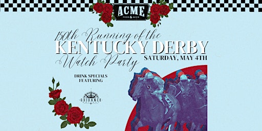 Free! Kentucky Derby Watch Party - Downtown Nashville | Acme Feed & Seed