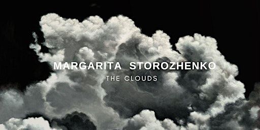 Ausstellung THE CLOUDS von MARGARITA STOROZHENKO | Gabriele-Tergit-Promenade 21