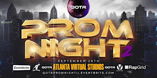 BABS BUNNY PRESENTS PROM NIGHT 2 | Atlanta virtual studios