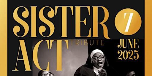 Sister Act Tribute | Maidstone Leisure Centre