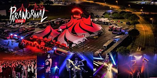 Paranormal Cirque - Laredo, TX - February 14 - 17, 2025 | The Outlet Shoppes at Laredo