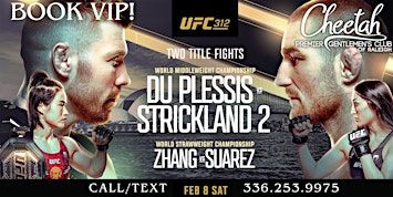 UFC 312 Du Plessis vs. Strickland 2! @ Cheetah Raleigh, Sat. February 8th! | Cheetah Premier Gentlemen's Club of Raleigh