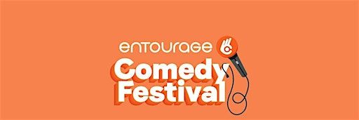 Entourage Comedy Festival | Association du Bourg l'Évêque
