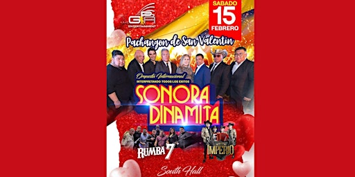PACHANGON DE SAN VALENTIN CON LA INTERNACIONAL SONORA DINAMITA | 8273 Ross St