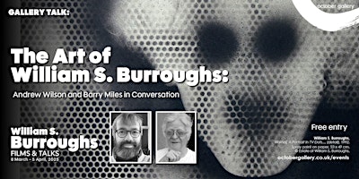 Gallery Talk: The Art of William S. Burroughs | October Gallery
