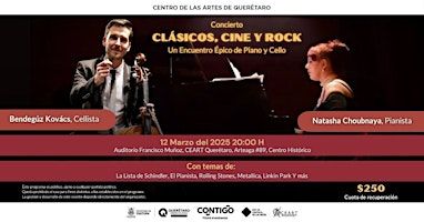CLÁSICOS, CINE Y ROCK: Un Encuentro Épico de Piano y Cello | CEART | Centro de las Artes de Querétaro
